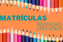 Edital de matriculas e rematrículas  para o ano  letivo de 2022 em Campo Erê